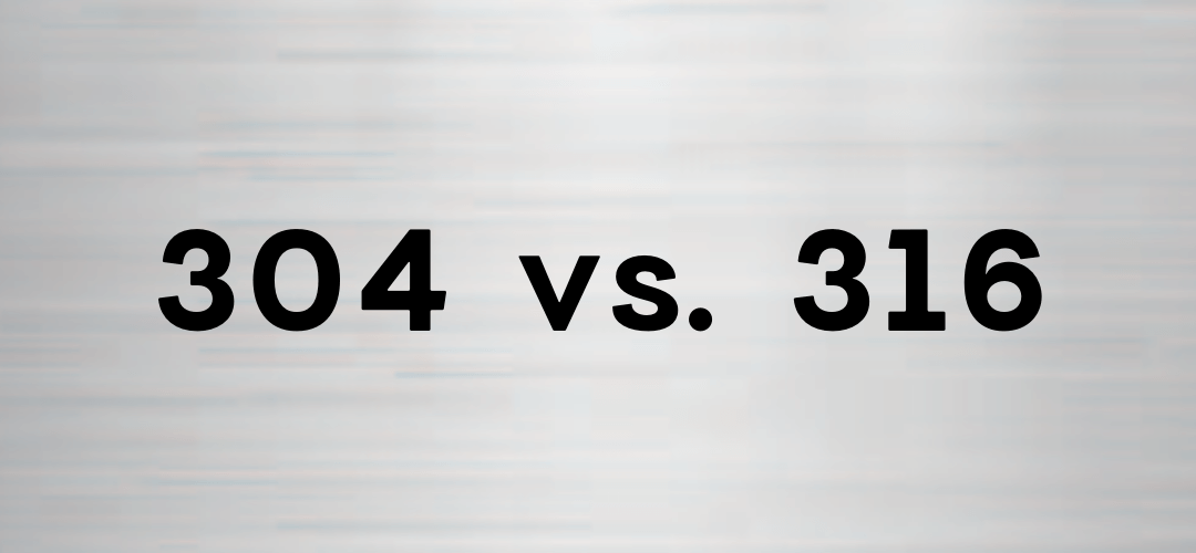 Differentiating 304 & 316 Stainless Steel Grade