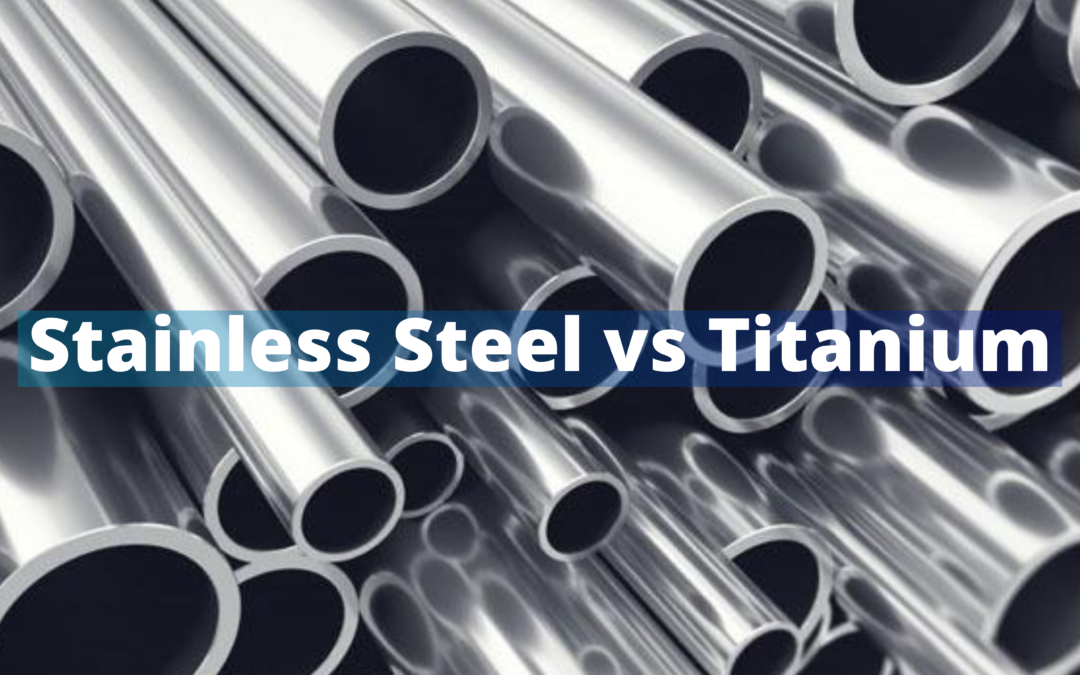 Stainless Steel VS Titanium