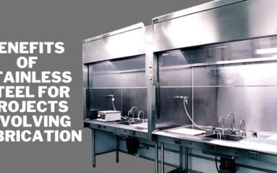 Benefits of Stainless Steel for Projects involving Fabrication