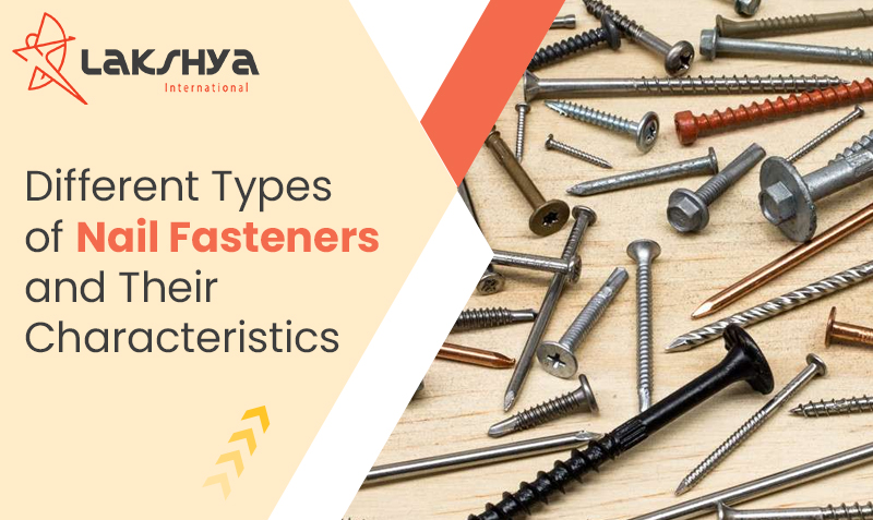 Types of Nail Fasteners