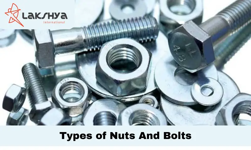 Types of Nuts And Bolts