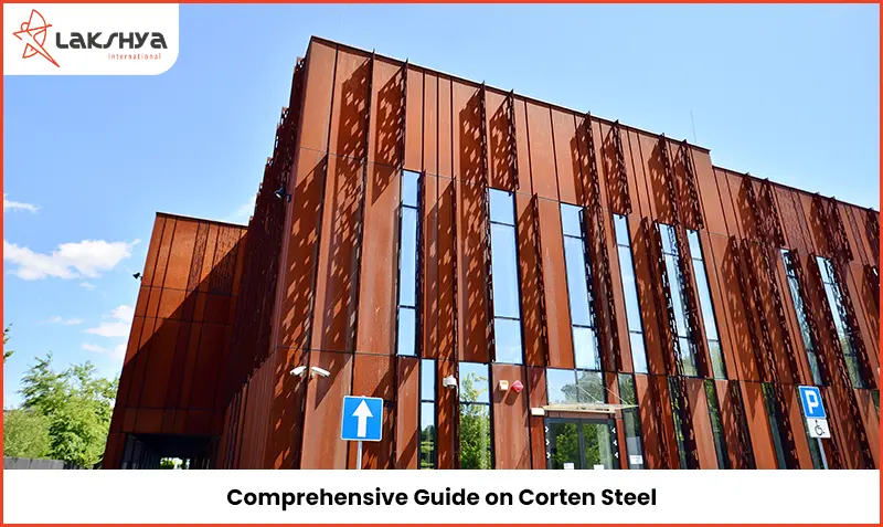 Corten Steel Guide: Properties, Composition, Uses