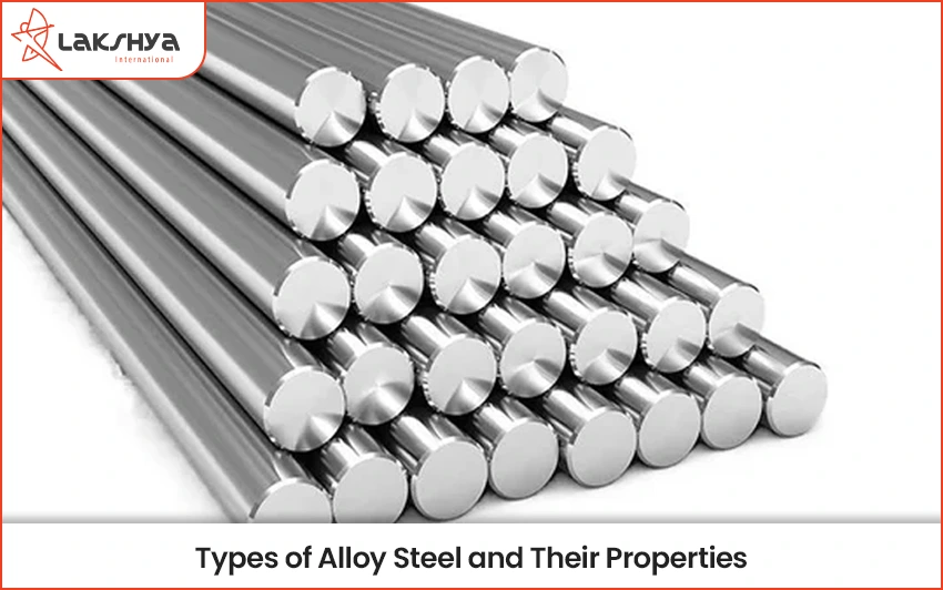 Types of Alloy Steel and Their Properties