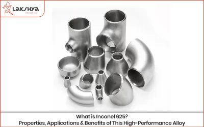 What is Inconel 625? Properties, Applications & Benefits of This High-Performance Alloy